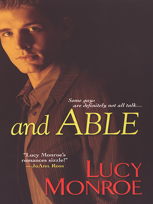Title details for And Able by Lucy Monroe - Available